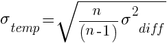 sigma_temp = sqrt{{n/(n-1)} {sigma^2}_diff }